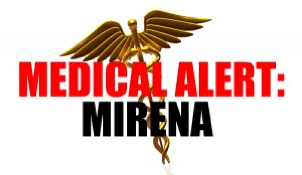 MEDICAL DEVICE ALERT : Contraceptive Mirena IUD