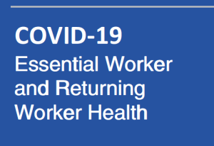 COVID-19 Essential Worker Health Trainings