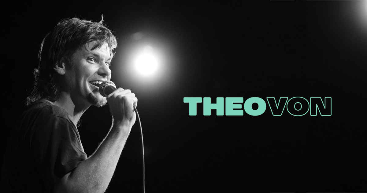 Theo Von is live!
