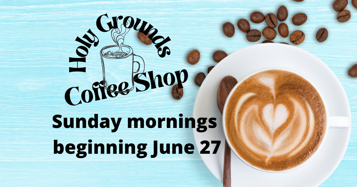 Holy Grounds Coffee Shop now open on Sunday mornings (copy) St. Luke