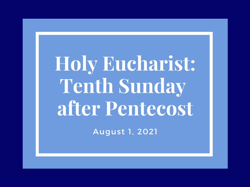 Tenth Sunday After Pentecost