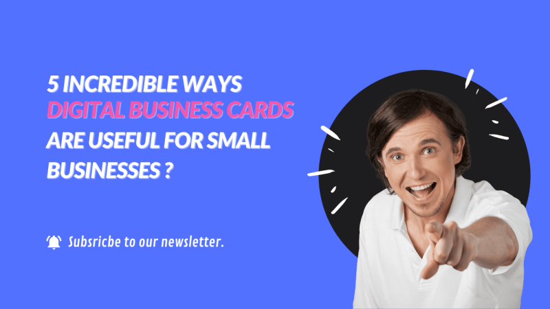 Digital business cards for small businesses