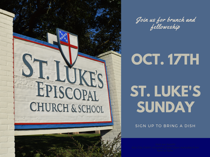 Sunday, October 17th is St. Luke's Sunday