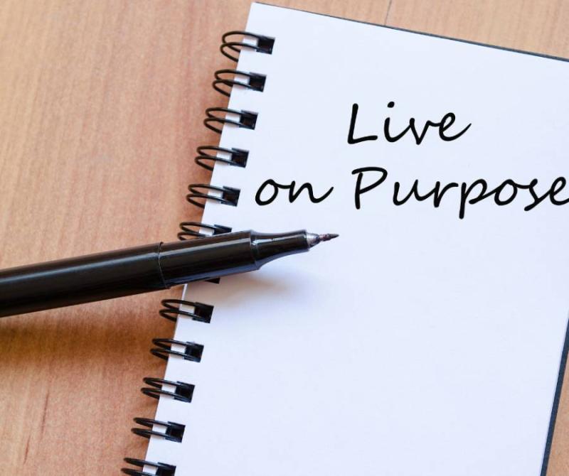 Living Your Life With Greater Purpose
