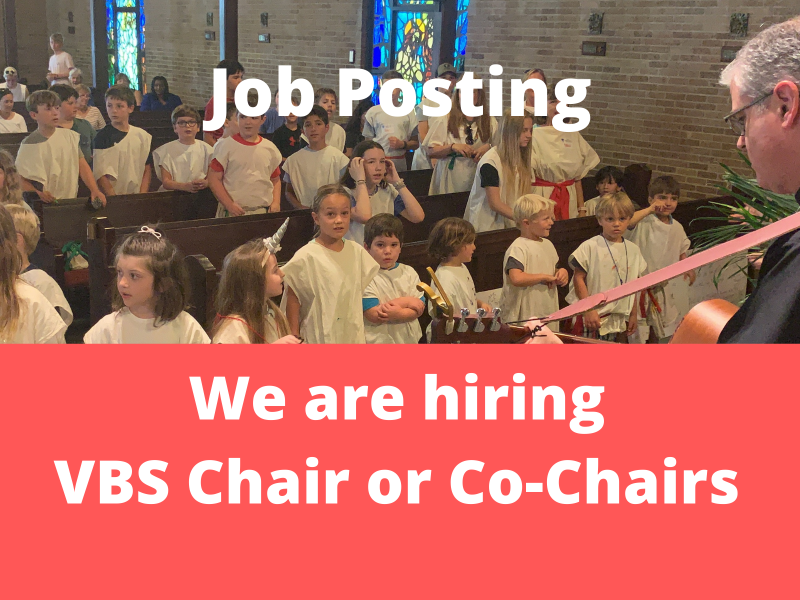 Now Hiring: VBS Chair or Co-Chairs
