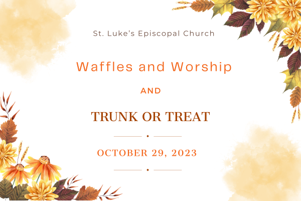 Come Worship on Oct 29th - waffles, worship, and trick or treat