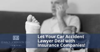 Let Your Car Accident Lawyer Deal with Insurance Companies!