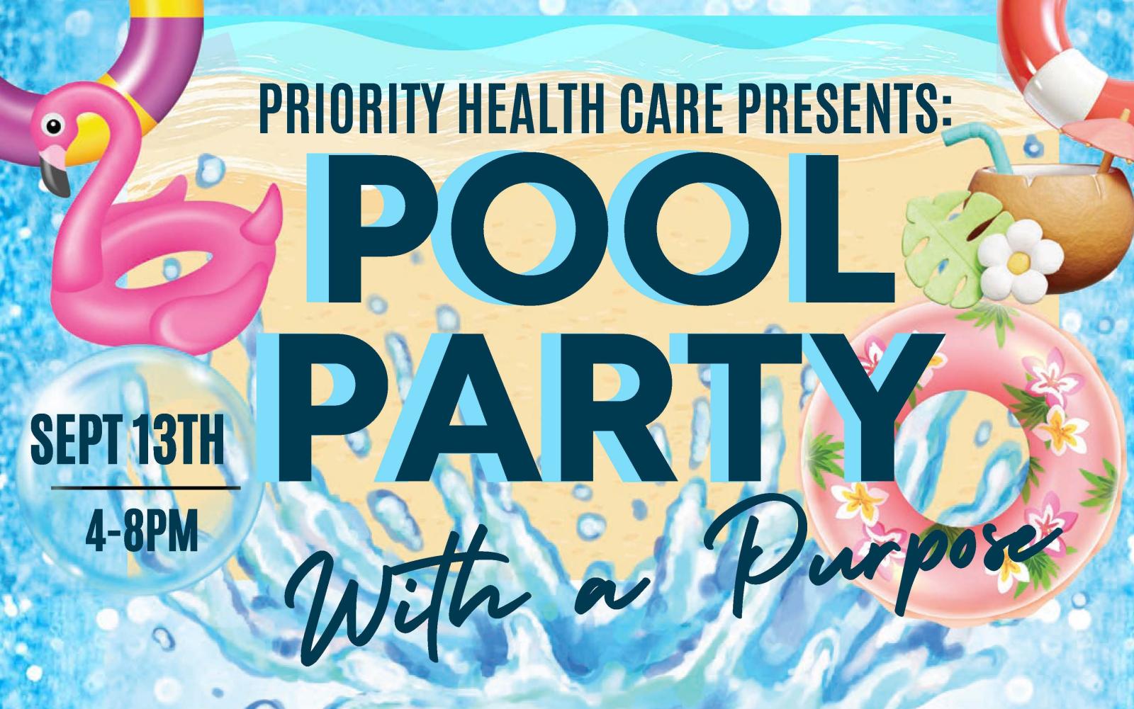 Pool Party with a Purpose - Priority Health Care | For All Your Health Care Needs