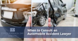 When to Consult an Automobile Accident Lawyer