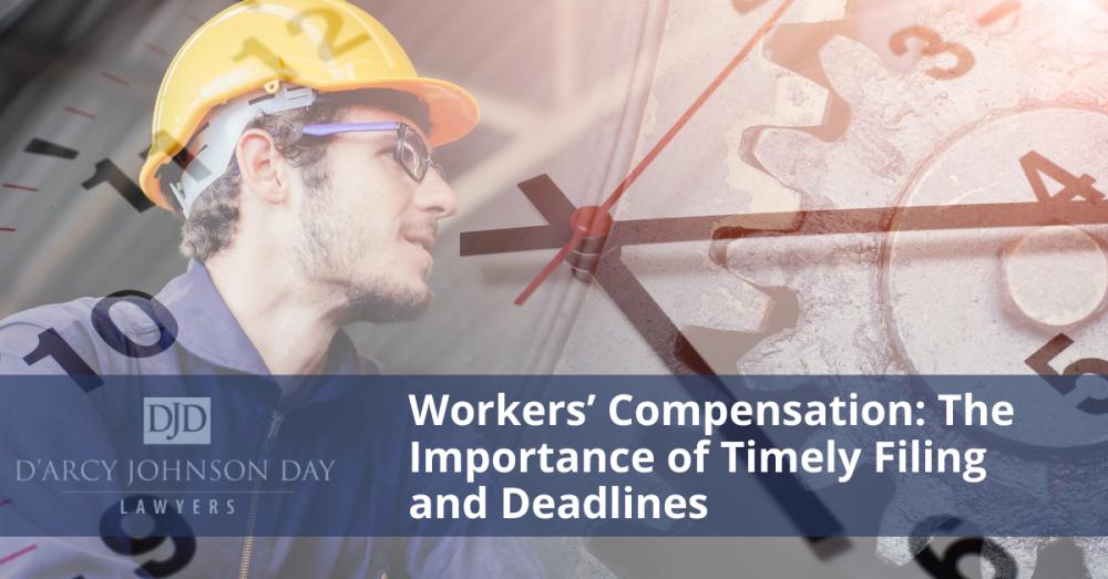 Workers’ Compensation: The Importance of Timely Filing and Deadlines