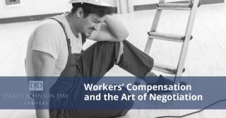 Workers’ Compensation and the Art of Negotiation