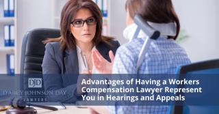 Advantages of Having a Workers Compensation Lawyer Represent You in Hearings and Appeals