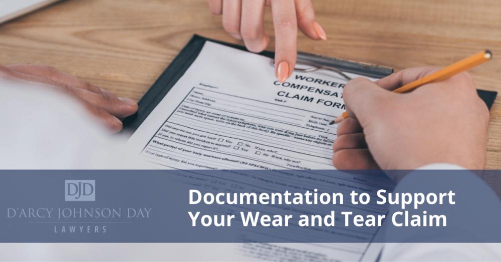 Documentation to Support Your Wear and Tear Claim