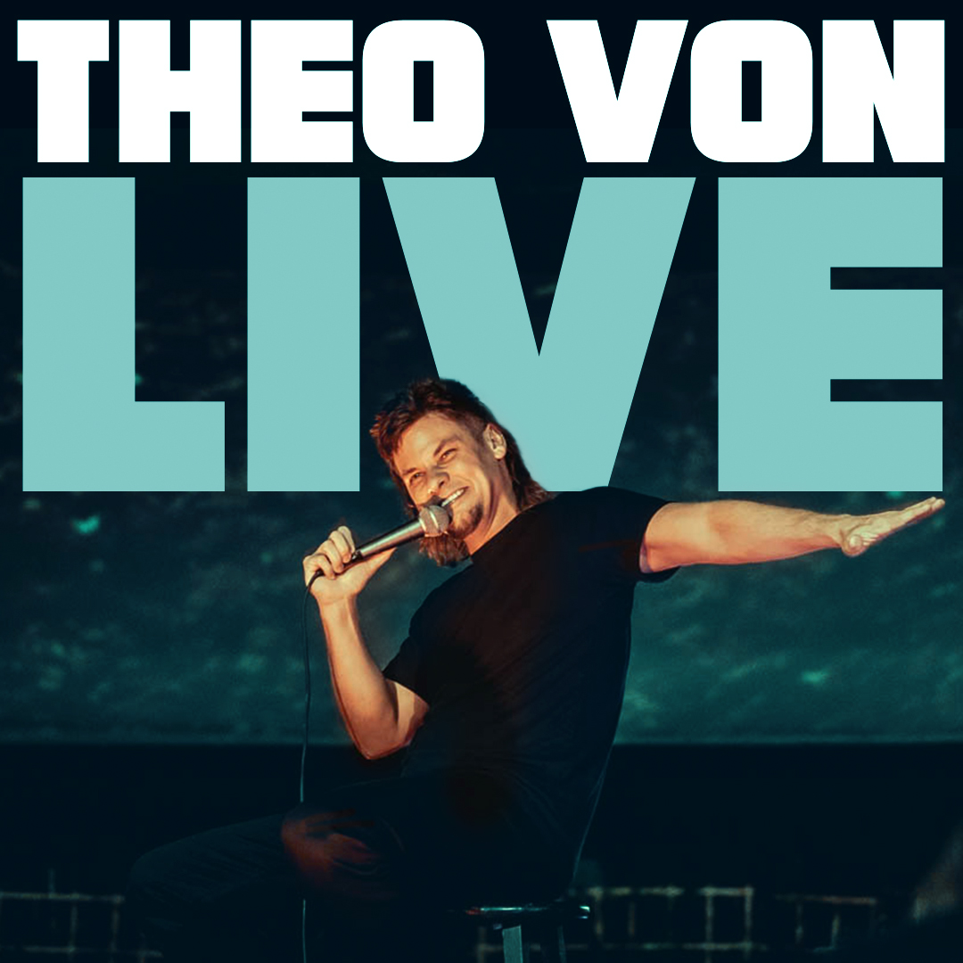 Theo Von Live