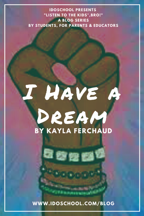 July-6_-I-Have-A-Dream-by-Kayla-Ferchaud-600x900